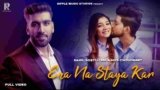 Ena Na Staya Kar Lyrics Sahil Sobti ft Mr & Mrs Choudhary