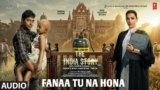 Fanaa Tu Na Hona Lyrics – Vijay Prakash | The India Story
