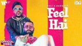 Feel Hai Lyrics – Badshah x Bali | Hindi Rap song