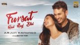 Fursat Hai Aaj Bhi Lyrics Arjun Kanungo | Hindi Song
