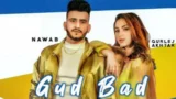 GUD BAD LYRICS NAWAB