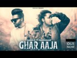 Ghar Aaja Lyrics Sukh E ft Pardhaan | Hindi Song