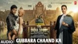 Gubbara Chaand Ka Lyrics – Shreya Ghoshal | The India Story