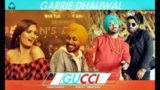 Gucci Lyrics – Garrie Dhaliwal