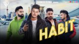 HABIT LYRICS – Laddi Chahal | Parmish Verma