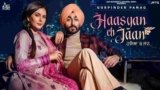 Haasyan Ch Jaan Lyrics Gurpinder Panag | Punjabi song