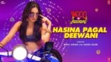 Hasina Pagal Deewani Lyrics Indoo Ki Jawani | Mika Singh x Asees Kaur