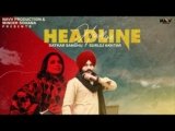 Headline Lyrics Satkar Sandhu X Gurlez Akhtar | Punjabi Song