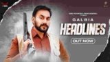 Headlines Lyrics Galbia x Gurlez Akhtar | New Punjabi song 2021
