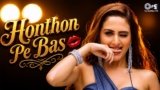 Honthon Pe Bas Lyrics – Seepi Jha | Hindi Song