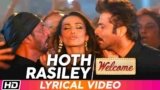 Hoth Rasiley Lyrics In Hindi Welcome | Malaika Arora