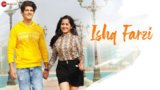 ISHQ FARZI LYRICS – Jannat Zubair Rahmani