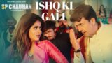 ISHQ KI GALI LYRICS – SP Chauhan