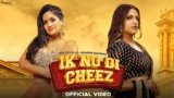 Ik No Di Cheez Lyrics Miss Pooja | Himanshi Khurana x Amaradeep Phogat