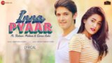 Inna Pyaar Lyrics Harry Arora Ft Rohan Mehra x Gima Ashi