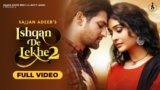 Ishqan De Lekhe 2 Lyrics Sajjan Adeeb