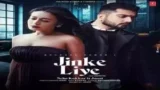 JINKE LIYE LYRICS NEHA KAKKAR | B PRAAK