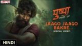 Jaago Jaago Bakre Lyrics – Pushpa | Vishal Dadlani | Bollywood song