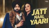 Jatt Naal Yaari Lyrics Jordan Sandhu ft Himanshi Khurana