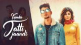 Jatti Jaandi Lyrics Kambi | Punjabi Song