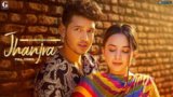 Jhanjra Lyrics Karan Randhawa | Punjabi Song