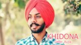 KHIDONA LYRICS – Satbir Aujla