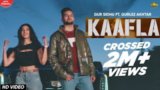 Kaafla Lyrics Gur Sidhu x Gurlez Akhtar | Punjabi Song