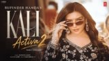 Kali Activa 2 Lyrics – Rupinder Handa | Punjabi Song