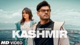 Kashmir Lyrics Kadir Thind Punjabi song