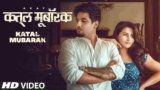 Katal Mubarak Lyrics A Kay | Latest Punjabi song