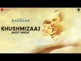 Khushmizaaj Lyrics Darbaan | Arijit Singh X Amartya Bobo Rahut