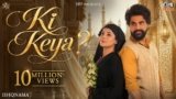 Ki Keya Lyrics – B Praak | Punjabi Song