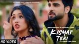Kismat Teri lyrics Inder Chahal | Shivangi Joshi | Punjabi song
