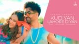 Kudiyan Lahore Diyan Lyrics – Hardy Sandhu | Punjabi song