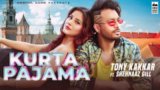 Kurta Pajama Lyrics Tony Kakkar Ft Shehnaz Gill | Punjabi Song