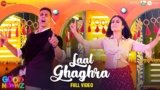 Laal Ghaghra Lyrics Good Newwz | Manj Musik X Herbie Sahara X Neha Kakkar