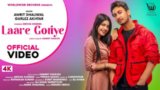 Laare Goriye Lyrics Amrit Dhaliwal x Gurlez Akhtar | Punjabi Song