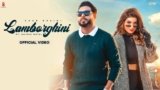 Lamborghini Lyrics Khan Bhaini X Shipra Goyal