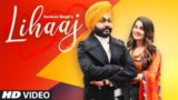Lihaaj Lyrics Harleen Singh | Punjabi Song