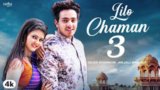 Lilo Chaman 3 Lyrics Diler Kharkiya X Renuka Panwar | Haryanvi Song
