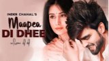 MAAPEA DI DHEE LYRICS – Inder Chahal