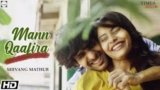 MANN QAAFIRA SONG LYRICS SHIVANG MATHUR | HINDI