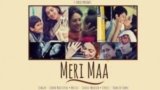 MERI MAA LYRICS JUBIN NAUTIYAL | HINDI SONG LYRICS