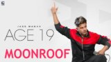 MOONROOF LYRICS – Jass Manak | Age 19
