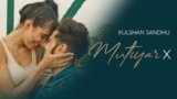 MUTIYAR X SONG LYRICS KULSHAN SANDHU | PUNJABI