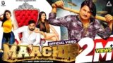 Maachis Lyrics Amit Saini Rohtakiya | new Haryanvi song 2021