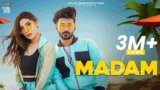 Madam Lyrics Kaka WRLD | New Haryanvi song 2021
