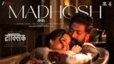 Madhosh Lyrics – Siddharth Basrur | Toxic