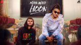 Main Wahi Hoon Lyrics – RAFTAAR | KARMA