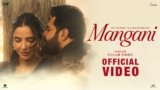 Mangani Lyrics – Gulab Sidhu | Punjabi Song